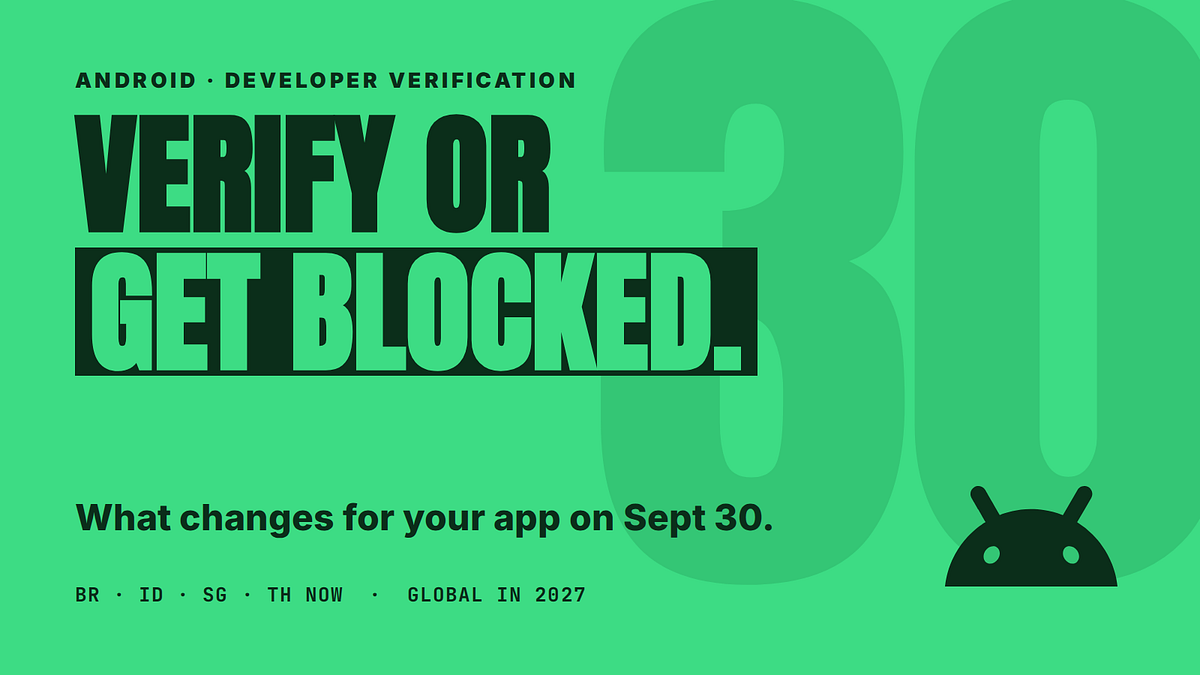 Verificación de desarrolladores de Android: la fecha límite del 30 de septiembre