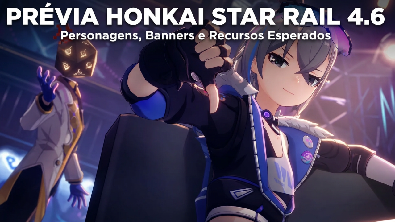 Prévia de Honkai Star Rail 4.6: Personagens, Banners e Recursos Esperados
