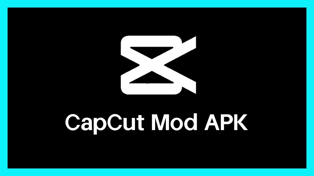 How to Download CapCut Mod Latest Version on Android