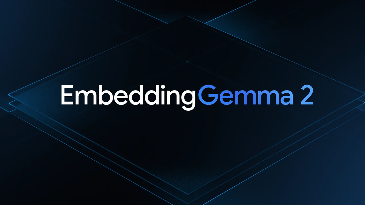 ما هو EmbeddingGemma 2؟ نموذج مفتوح للذكاء الاصطناعي متعدد الأنماط
