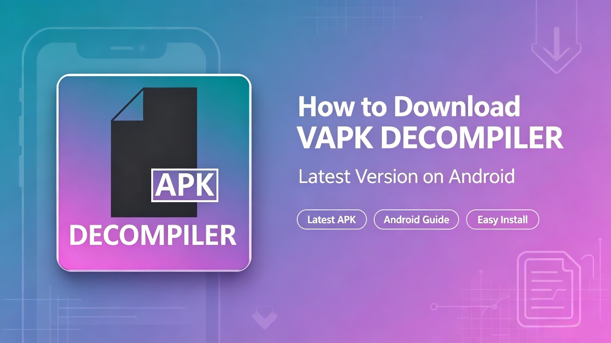 How to Download VAPK DECOMPILER Latest Version on Android